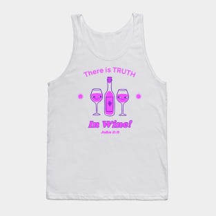 There is truth in wine john 2:9 Tank Top